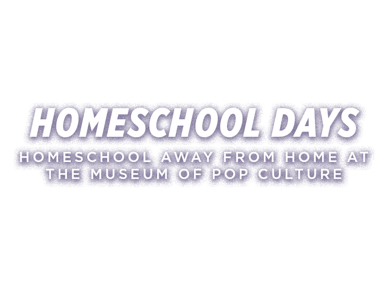 Homeschool Days at MoPOP