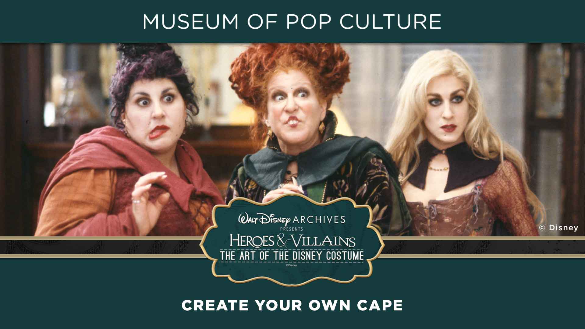 MoPOP 'Heroes and Villains: The Art of the Disney Costume' - Virtual Cosplay Workshop